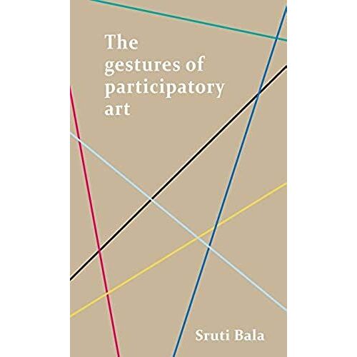 The Gestures Of Participatory Art