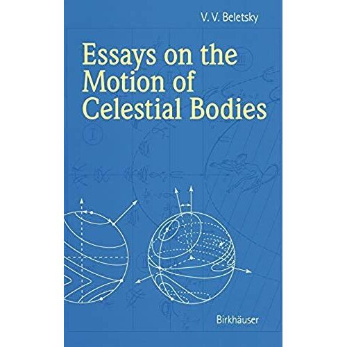 Essays On The Motion Of Celestial Bodies