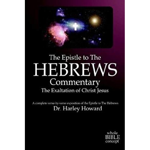 The Epistle To The Hebrews Commentary