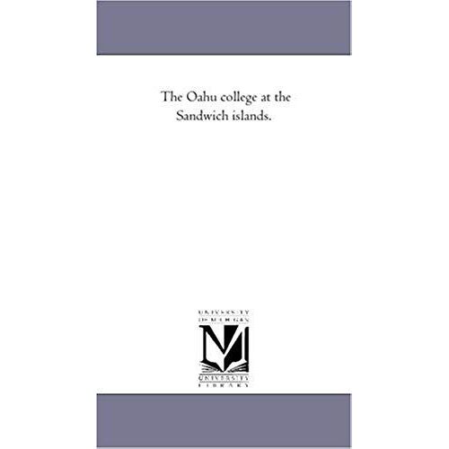 The Oahu College At The Sandwich Islands.