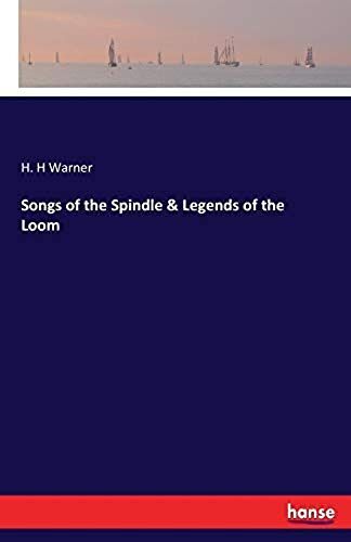 Songs Of The Spindle & Legends Of The Loom