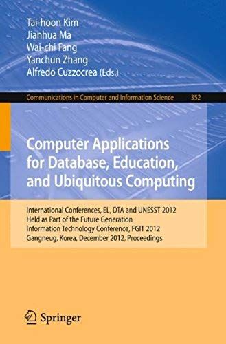 Computer Applications For Database, Education And Ubiquitous Computing