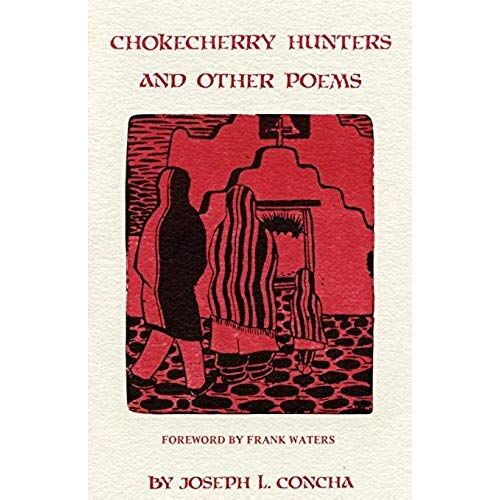 Chokecherry Hunters And Other Poems
