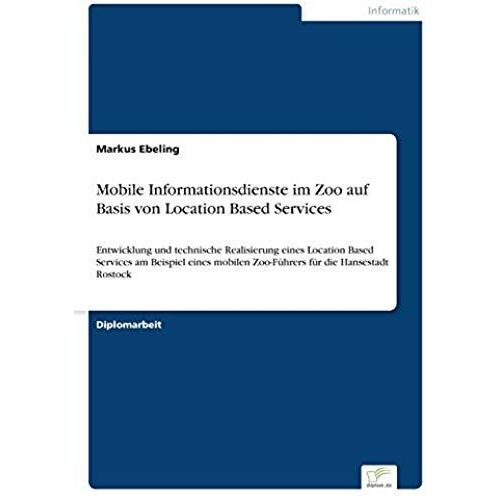 Mobile Informationsdienste Im Zoo Auf Basis Von Location Based Services