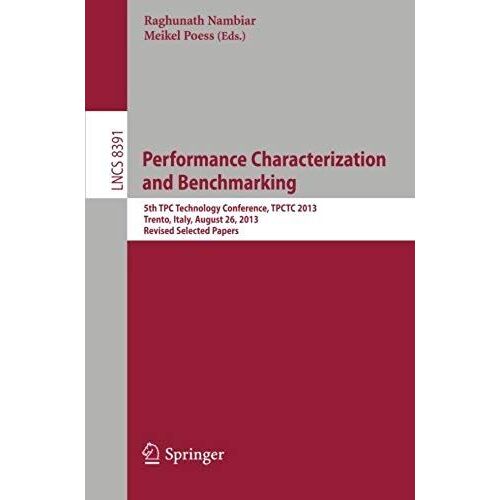 Performance Characterization And Benchmarking