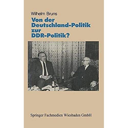 Von Der Deutschlandpolitik Zur Ddr-Politik?