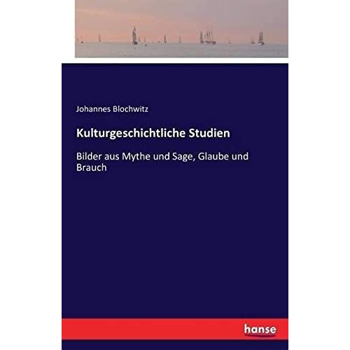 Kulturgeschichtliche Studien
