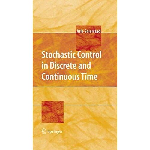 Stochastic Control In Discrete And Continuous Time