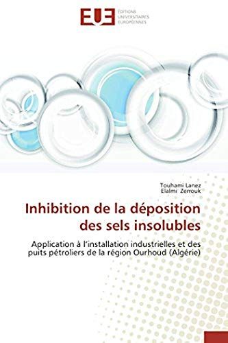 Inhibition De La Déposition Des Sels Insolubles