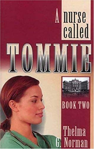 A Nurse Called Tommie