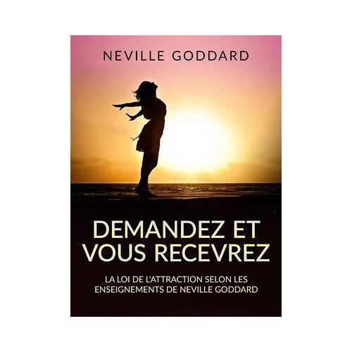 Demandez Et Vous Recevrez (Traduit)