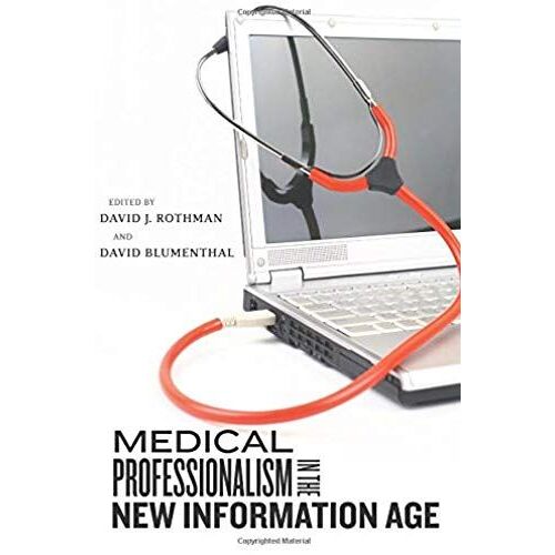 Medical Professionalism In The New Information Age