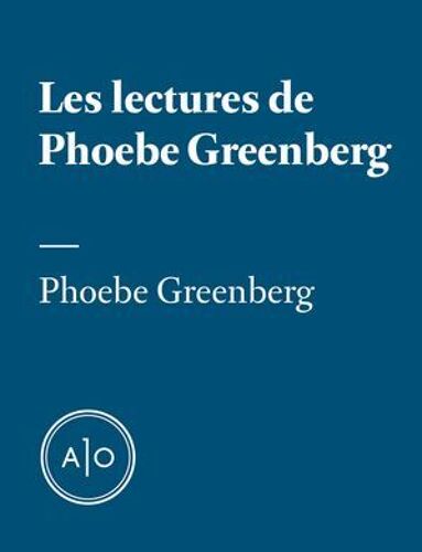 Les Lectures De Phoebe Greenberg