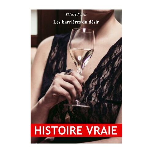Les Barrières Du Désir