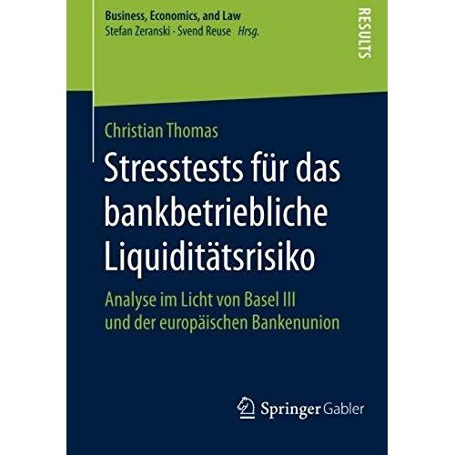 Stresstests Für Das Bankbetriebliche Liquiditätsrisiko