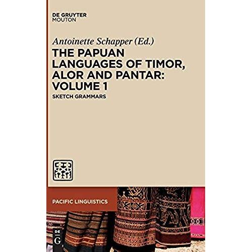 The Papuan Languages Of Timor, Alor And Pantar. Volume 1
