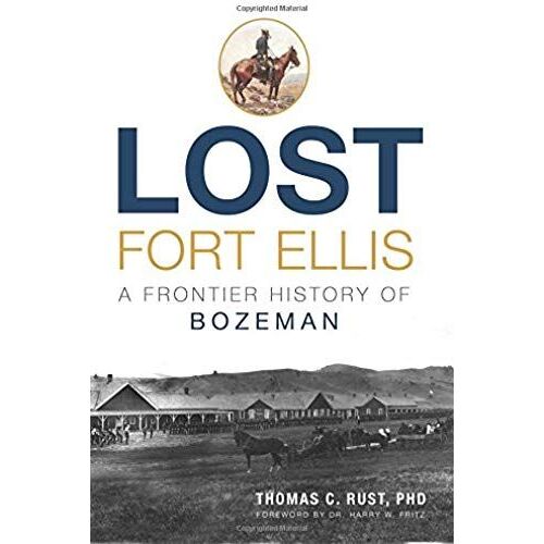 Lost Fort Ellis