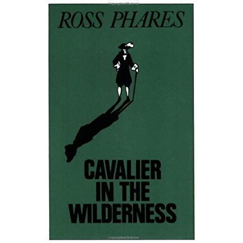 Cavalier In The Wilderness