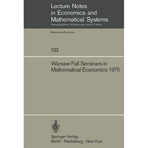 Warsaw Fall Seminars In Mathematical Economics 1975