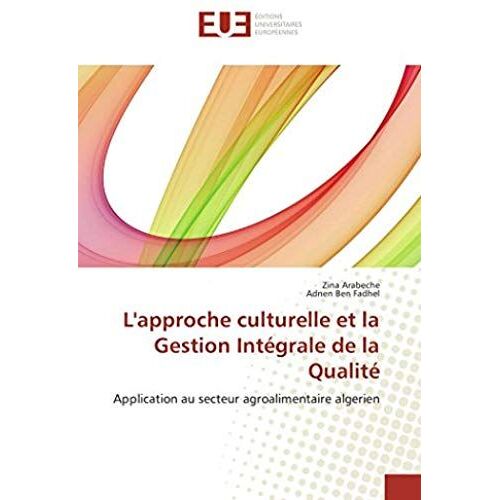 L'approche Culturelle Et La Gestion Intégrale De La Qualité