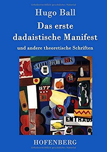 Das Erste Dadaistische Manifest