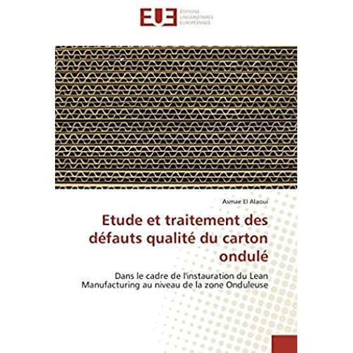 Etude Et Traitement Des Défauts Qualité Du Carton Ondulé