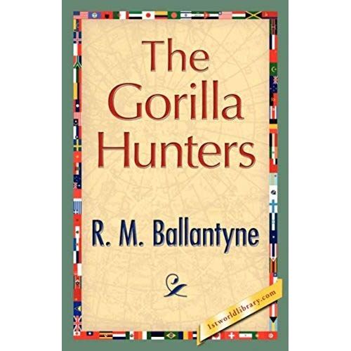The Gorilla Hunters