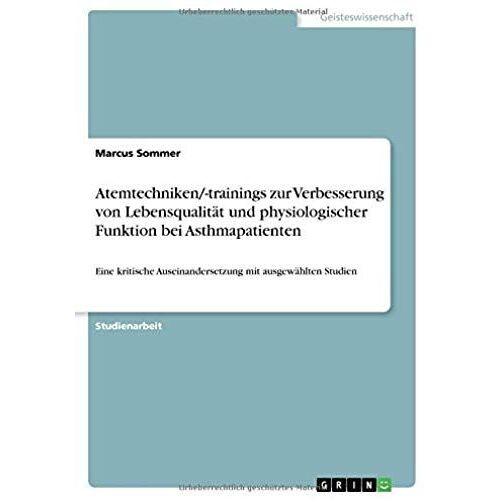 Atemtechniken/-Trainings Zur Verbesserung Von Lebensqualität Und Physiologischer Funktion Bei Asthmapatienten