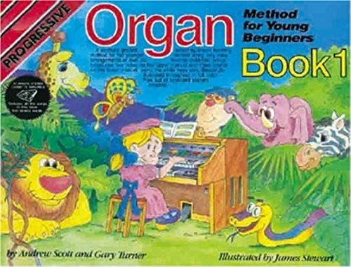 Progressive Organ Method For Young Beginners /