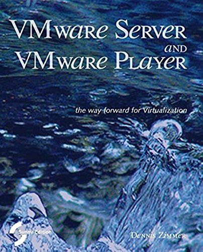Zimmer, D: Vmware Server And Vmware Player