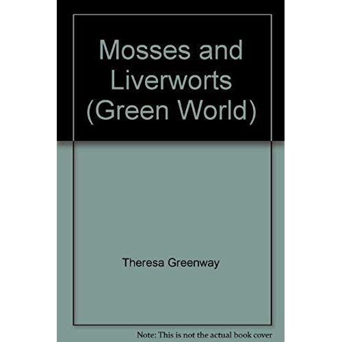 Mosses And Liverworts (Green World)