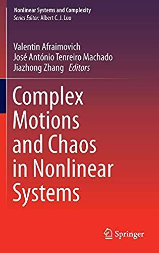 Complex Motions And Chaos In Nonlinear Systems