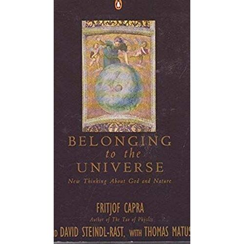 Belonging To The Universe: New Thinking About God And Nature (Penguin Press Science)
