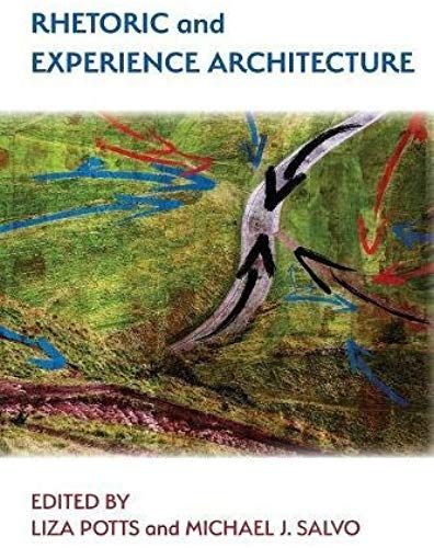 Rhetoric And Experience Architecture