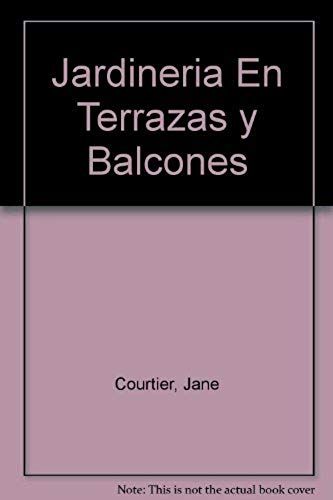 Jardineria En Terrazas Y Balcones