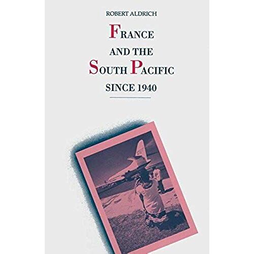 France And The South Pacific Since 1940