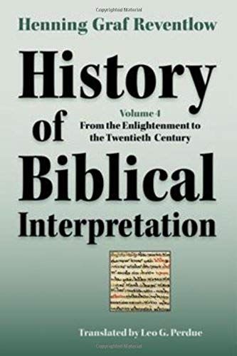 History Of Biblical Interpretation, Vol. 4