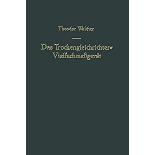 Das Trockengleichrichter-Vielfachmeßgerät