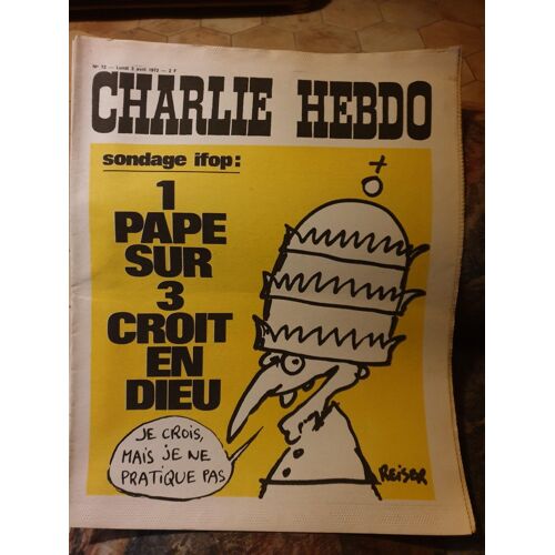 Charlie Hebdo N°72. Lundi 3 Avril 1972. Sondage Ifop : 1 Pape Sur 3 Croit En Dieu