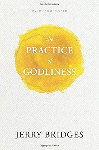 The Practice Of Godliness