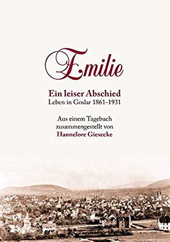 Emilie. Ein Leiser Abschied