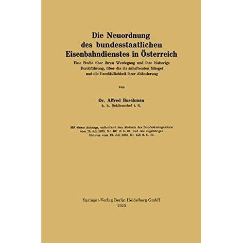 Die Neuordnung Des Bundesstaatlichen Eisenbahndienstes In Österreich