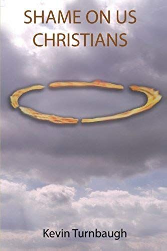 Shame On Us Christians