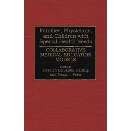 Families, Physicians, And Children With Special Health Needs