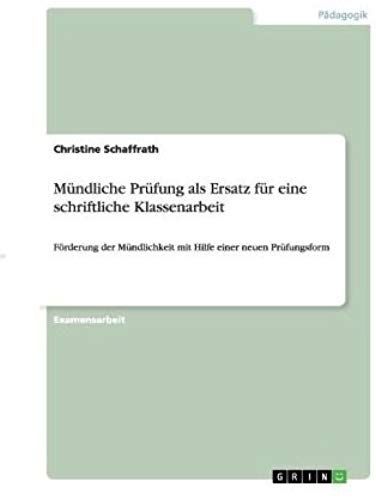 Mündliche Prüfung Als Ersatz Für Eine Schriftliche Klassenarbeit