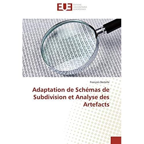 Adaptation De Schémas De Subdivision Et Analyse Des Artefacts