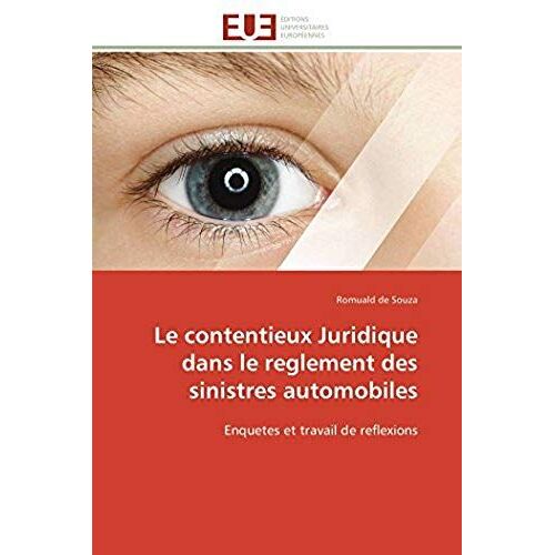 Le Contentieux Juridique Dans Le Reglement Des Sinistres Automobiles