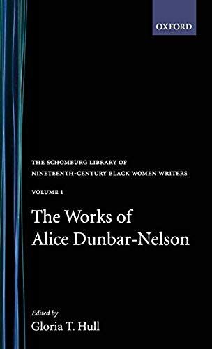 The Works Of Alice Dunbar-Nelson
