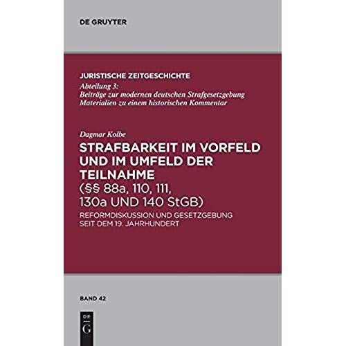 Strafbarkeit Im Vorfeld Und Im Umfeld Der Teilnahme (§§ 88a, 110, 111, 130a Und 140 Stgb)