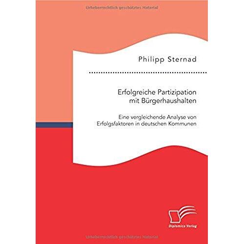 Erfolgreiche Partizipation Mit Bürgerhaushalten: Eine Vergleichende Analyse Von Erfolgsfaktoren In Deutschen Kommunen